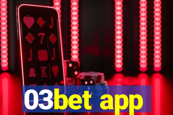 03bet app